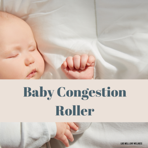 Natural Congestion Roller for babies