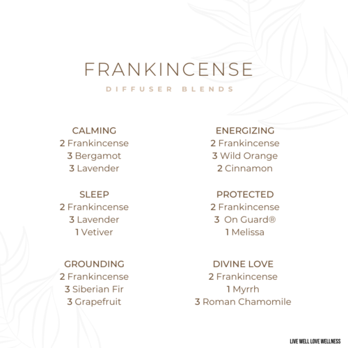 Frankincense diffuser blends containing the king of oils